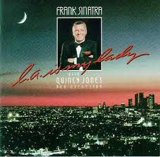 Frank Sinatra - L.a. Is My Lady