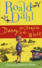 danny the champion of the world by roald dahl