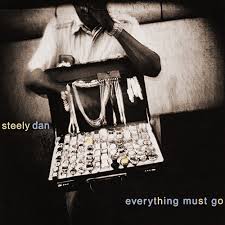 Steely Dan - Everything Must Go