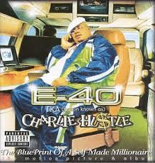 E-40 - Charlie Hustle