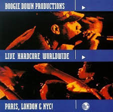 Boogie Down Productions - Live Hardcore World Wide