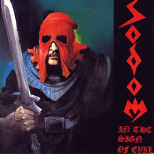 Sodom - In The Sign Of Evil