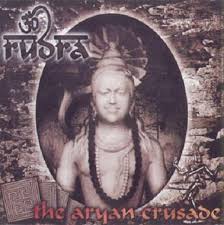 Rudra - The Aryan Crusade