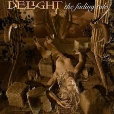 Delight - The Fading Tale