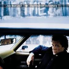 destination anywhere jon bon jovi