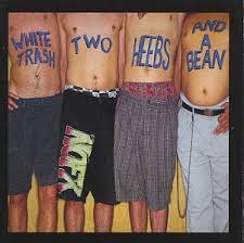 NOFX - White Trash, Two Heebs & A Bean