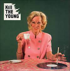 Kill The Young - Kill The Young