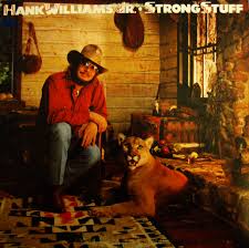Hank Williams Jr. - Strong Stuff