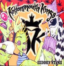 Kottonmouth Kings - Hidden Stash