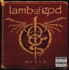 Lamb Of God - Wrath