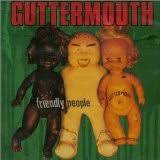 Guttermouth - Can't We All Just Get Along (At The Dinner Table)