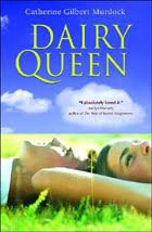 dairy queen by catherine gilbert murdock