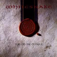 Whitesnake - Slip Of The Tongue
