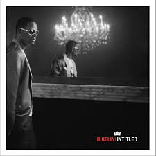 R. Kelly - Untitled