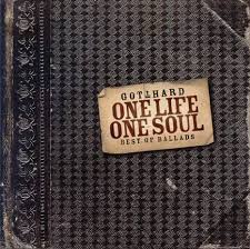 Gotthard - One Life One Soul
