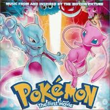 Soundtracks - Pokemon:  The First Movie