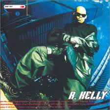 R. Kelly - R. Kelly