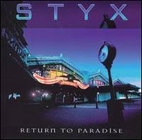 Styx - Return To Paradise