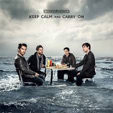 Stereophonics - Keep Calm And Carry On