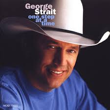 George Strait - One Step At A Time