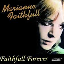 Marianne Faithfull - Faithfull Forever