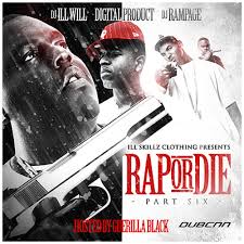 DJ Ill Will �Rap or Die vol.