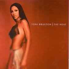 Toni Braxton - The Heat