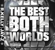 R. Kelly - The Best Of Both Worlds