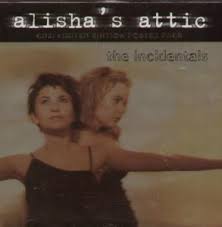 Alisha's Attic - The Incidentals