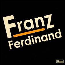 Franz Ferdinand - Franz Ferdinand