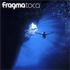 Fragma - Toca