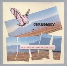 Grandaddy - Road My Bike To My Stepsister's Wedding