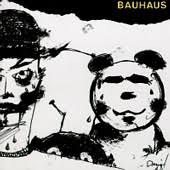 Bauhaus - 1. David Jay 2. Peter Murphy 3. Kevin Haskins 4. Daniel Ash