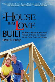the house that love built