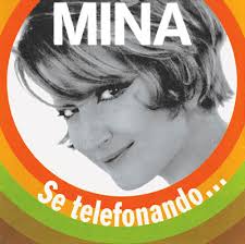 Mina - Se Telefonando