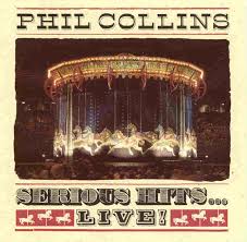 Phil Collins - Serious Hits-live!