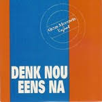 Guus Meeuwis En Vagant - Denk Nou Eens Na