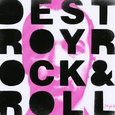 destroy rock and roll mylo
