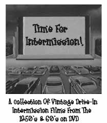 drive in intermission