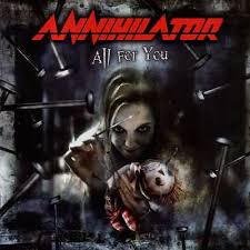 Annihilator - All For You