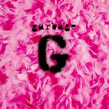 Garbage - My Lover