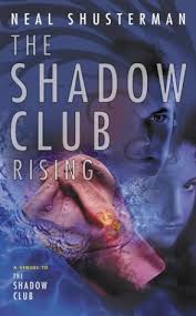 shadow club rising