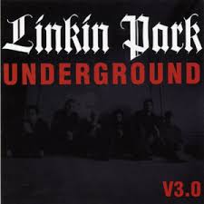 Linkin Park - Underground 3.0