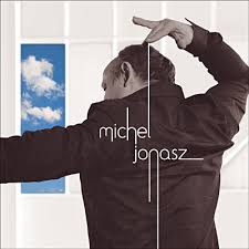 Michel Jonasz - Les Incontournables De Michel Jonasz