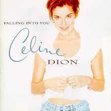 Celine Dion - Falling Into You