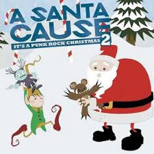 Various Artists - A Santa Cause - It's A Punk Rock Christmas