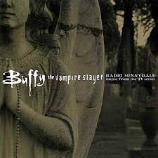 Soundtracks - Buffy The Vampire Slayer: Radio Sunnydale