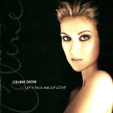 Celine Dion - Let's Talk About Love