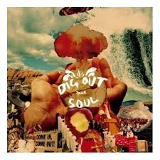 dig out soul