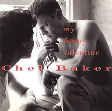 chet baker my funny valentine